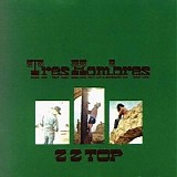 ZZ Top - Tres Hombres