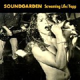 Soundgarden - Screaming Life - Fopp