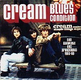 Cream - Blues Condition