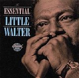 Little Walter - The Essential (1 of 2)