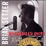 Brian Setzer Orchestra - Rockabilly Riot, Vol. 1 - A Tribute To Sun Records