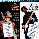 Eric Clapton & Jimi Hendrix - White Boy Black Boy Blues