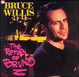 Bruce Willis - The Return of Bruno