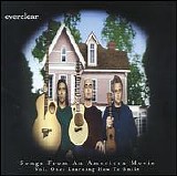 Everclear - Songs From An American Movie, Pt.1