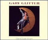 Gary Glitter - Glam Years