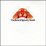 Spooky Tooth - Best Of Spooky Tooth