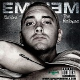 Eminem - Before The Relapse