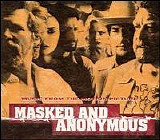 Bob Dylan - Masked and Anonymous [Bonus Disc] (2 of 2)