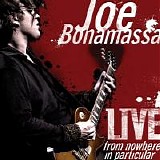 Joe Bonamassa - Live From Nowhere In Particular (1 of 2)