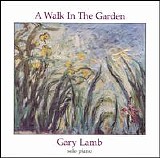 Gary Lamb - Walk in the Garden