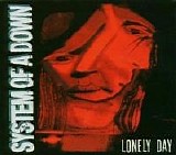 System of a Down - Lonely Day