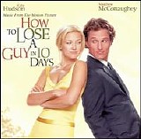 Various artists - How To Lose A Guy In 10 Days sndtrk