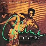 Celine Dion - The Colour of My Love