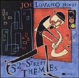 Joe Lovano Nonet - 52nd Street Themes