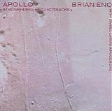 Brian Eno - Apollo: Atmospheres and Soundtracks