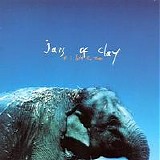 Jars Of Clay - If I Left the Zoo