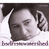 k.d. lang - Watershed