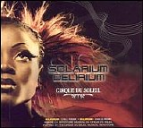 Cirque du Soleil - Solarium - Delirium sndtrk