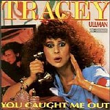 Tracey Ullman - You Caught Me Out