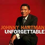 Johnny Hartman - Unforgettable