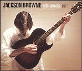 Jackson Browne - Solo Acoustic, Vol. 1