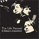 Belle And Sebastian - The Life Pursuit