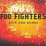 Foo Fighters - Skin And Bones