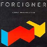 Foreigner - Agent Provocateur