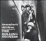 Rolling Stones - December's Children (And Everybody's)