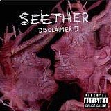 Seether - Disclaimer II