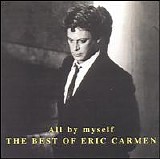 Eric Carmen - All By Myself [BMG]