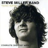 Steve Miller Band - Young Hearts: Complete Greatest Hits