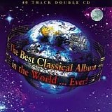 Various artists - The Best Classical Album In The World... Ever