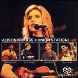 Alison Krauss & Union Station - Live (2 of 2)