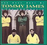 Tommy James & The Shondells - The Very Best Of Tommy James & The Shondells