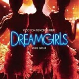 Unknown - Dreamgirls: Music From The Motion Picture-sndtrk