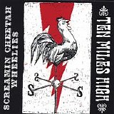 Screamin' Cheetah Wheelies - Ten Miles High