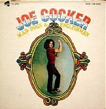 Joe Cocker - Mad Dogs And Englishmen