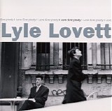 Lyle Lovett - I Love Everybody