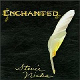 Stevie Nicks - Enchanted - The Works of Stevie Nicks