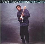 Robert Cray - Strong Persuader