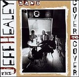 Jeff Healey Band - Cover To Cover