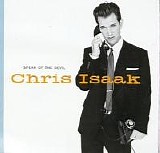 Chris Isaak - Speak Of The Devil