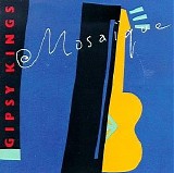 Gipsy Kings - Mosaique