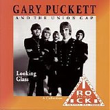 Gary Puckett & the Union Gap - Looking Glass: A Collection