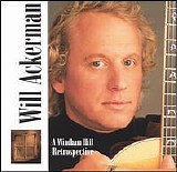 William Ackerman - William Ackerman A Windham Hill Retrospective