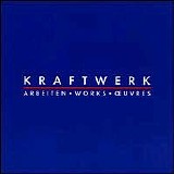 Kraftwerk - Arbeiten/Works/Oeuvres