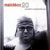 Matchbox 20 - Yourself or Someone Like You