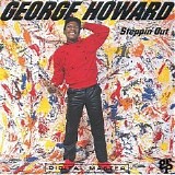 George Howard - Steppin' Out