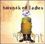 Barenaked Ladies - Stunt